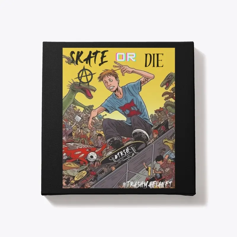 TRSH SkateOrDie